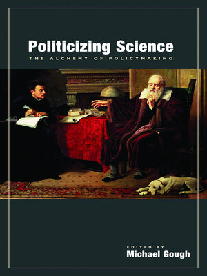 cover image of Politicizing Science
